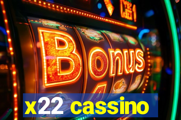 x22 cassino